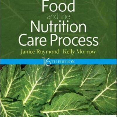 Krause and Mahan's Food and the Nutrition Care Process