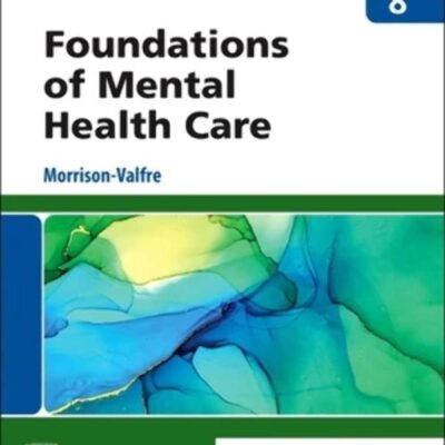 FOUNDATIONS OF MENTAL HEALTH CARE: 8ED