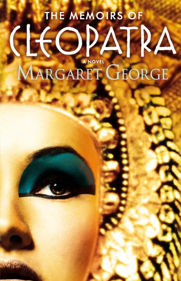 The Memoirs of Cleopatra by Margaret George historical fiction book cover