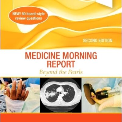 Medicine Morning Report: Beyond the Pearls