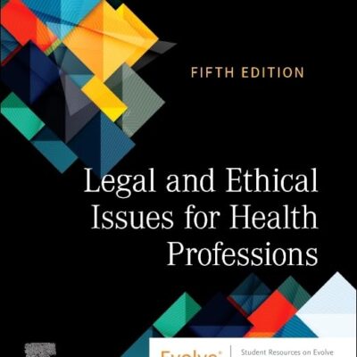 LEGAL AND ETHICAL ISSUES FOR HEALTH PROFESSIONS WITH ACCESS CODE 5ED (PB 2024)