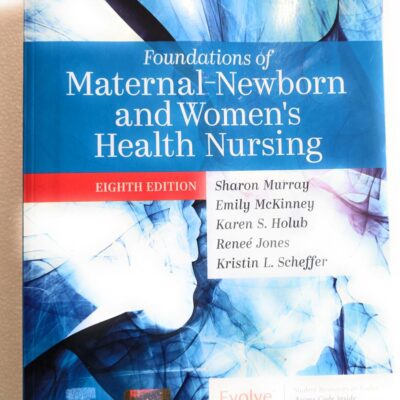 Foundations of Maternal-Newborn and Women's Health Nursing