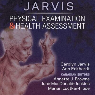 Physical Examination and Health Assessment - Canadian-4E
