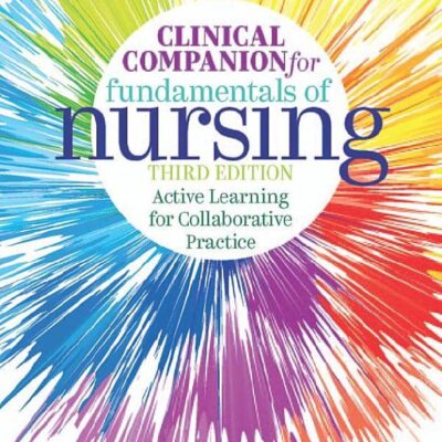Clinical Companion for Fundamentals of Nursing-3E