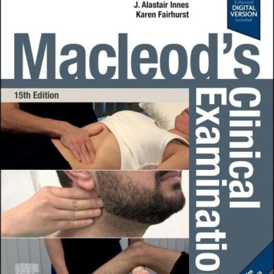 MACLEODS CLINICAL EXAMINATION WITH ACCESS CODE 15ED (PB 2024)