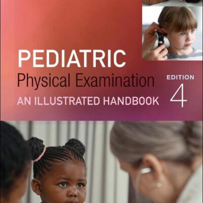 Pediatric Physical Examination: An Illustrated Handbook