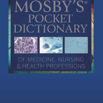 Mosby's Pocket Dictionary of Medicine, Nursing & Health Professions