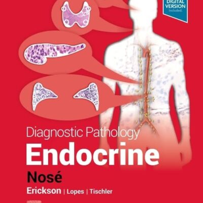 DIAGNOSTIC PATHOLOGY: ENDOCRINE: 3RD EDITION