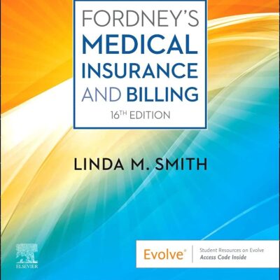 FORDNEY'S MEDICAL INSURANCE - TEXT AND WORKBOOK PACKAGE, 16TH EDITION
