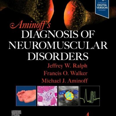 Aminoff's Diagnosis of Neuromuscular Disorders