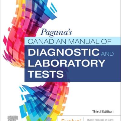 Paganas Canadian Manual Of Diagnostic And Laboratory Tests With Access Code 3Ed (Pb 2024)