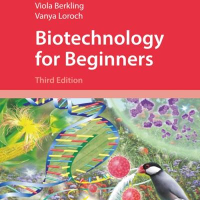 BIOTECHNOLOGY FOR BEGINNERS