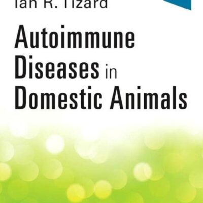 AUTOIMMUNE DISEASES IN DOMESTIC ANIMALS, 1ST EDITION