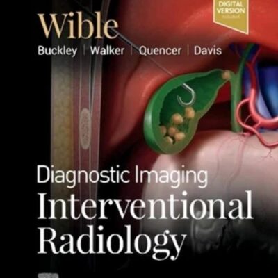 Diagnostic Imaging Interventional Radiology With Access Code 3Ed (Hb 2023)