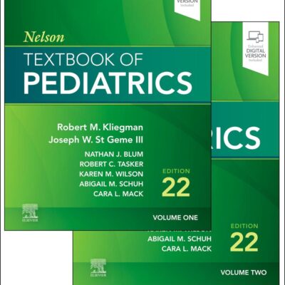 NELSON TEXTBOOK OF PEDIATRICS WITH ACCESS CODE 2 VOL SET 22ED (HB 2025)