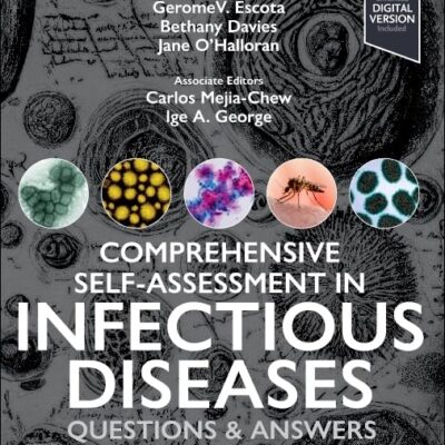 Comprehensive Self-assessment in Infectious Disease: Questions and Answers