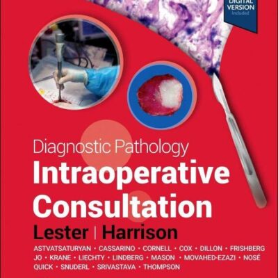 DIAGNOSTIC PATHOLOGY: INTRAOPERATIVE CONSULTATION: 3RD EDITION