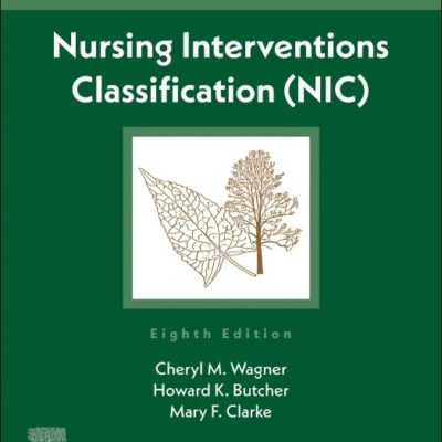 NURSING INTERVENTIONS CLASSIFICATION NIC 8ED (PB 2024)