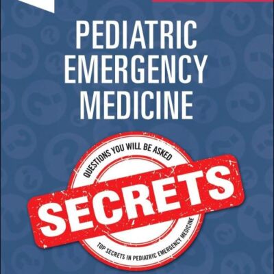 Pediatric Emergency Medicine Secrets