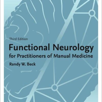 Functional Neurology for Practitioners of Manual Medicine
