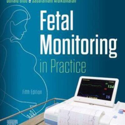 FETAL MONITORING IN PRACTICE 5ED (PB 2024)