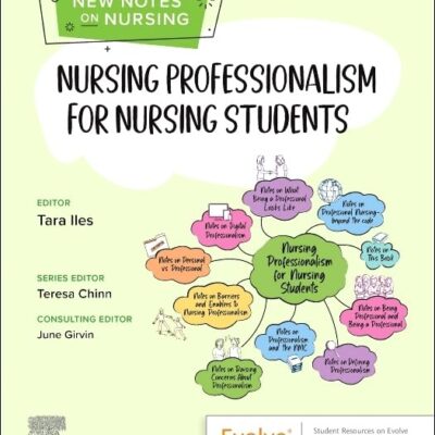 Nursing Professionalism for Nursing Students (New Notes on Nursing)