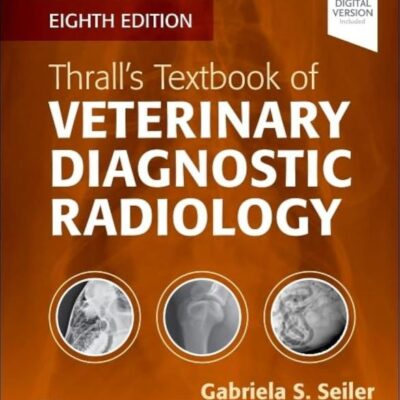 Thralls Textbook Of Veterinary Diagnostic Radiology With Access Code 8Ed (Pb 2025)