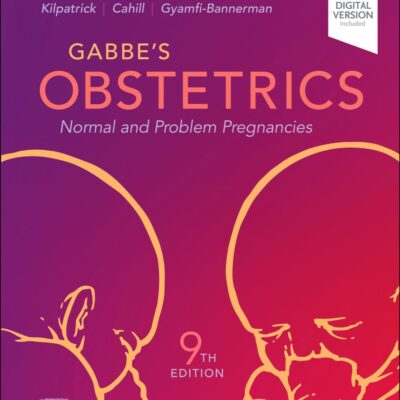 Gabbe's Obstetrics: Normal and Problem Pregnancies