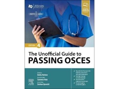 The Unofficial Guide To Passing Osces With Access Code 4Ed (Pb 2024)