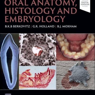 Oral Anatomy, Histology and Embryology