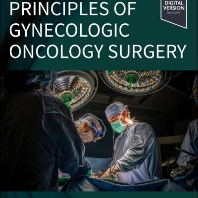 Principles of Gynecologic Oncology Surgery