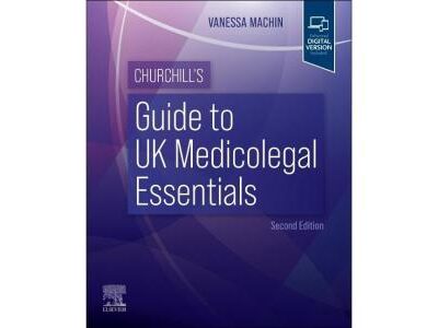 Churchill's Guide to UK Medicolegal Essentials