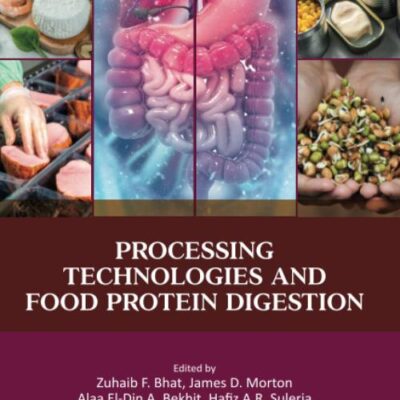 Processing Technologies and Food Protein Digestion