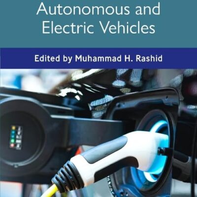 Handbook of Power Electronics in Autonomous and Electric Vehicles