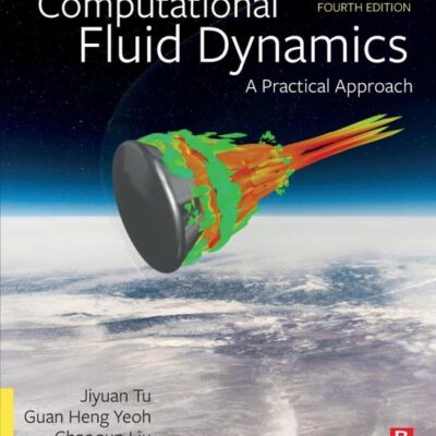 Computational Fluid Dynamics: A Practical Approach