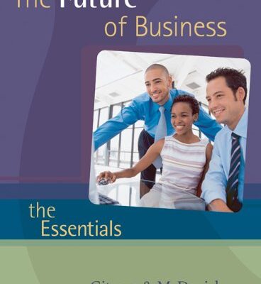 The Future of Business: The Essentials