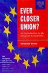 Ever Closer Union?: An Introduction to European Integration (European Union)