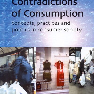 CONTRADICTIONS OF CONSUMPTION