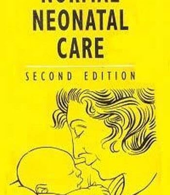 MANUAL OF NORMAL NEONATAL CARE (HODDER ARNOLD PUBLICATION)