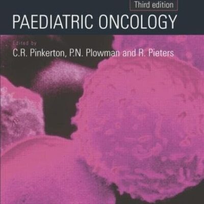 Paediatric Oncology, Third edition