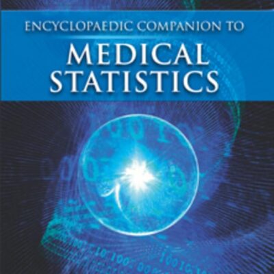 MEDICAL STATISTICS: ENCYCLOPAEDIC COMPANION TO