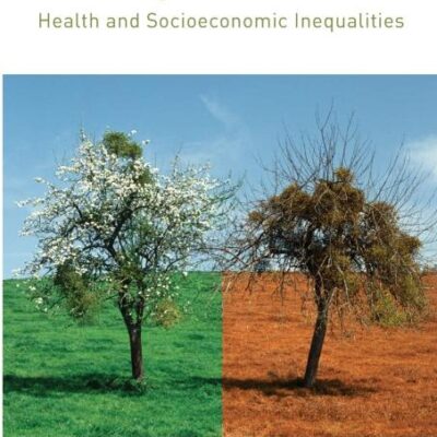 UNEQUAL LIVES: HEALTH AND SOCIOECONOMIC INEQUALITIES