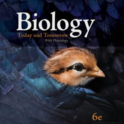 Biology Today and Tomorrow With Physiology (Mindtap Course List)