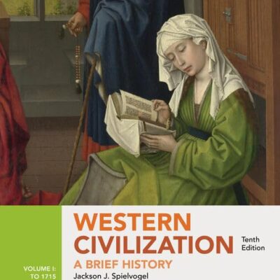 WESTERN CIVILIZATION: A BRIEF HISTORY, VOLUME I: TO 1715 | 10TH EDITION (Mindtap Course List)