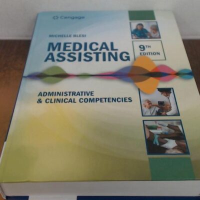 Medical Assisting: Administrative & Clinical Competencies (Mindtap Course List)