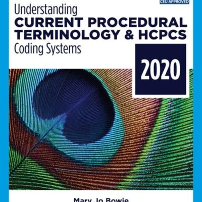 UNDERSTANDING CURRENT PROCEDURAL TERMINOLOGY AND HCPCS CODING SYSTEMS | 7TH EDITION (Mindtap Course List)