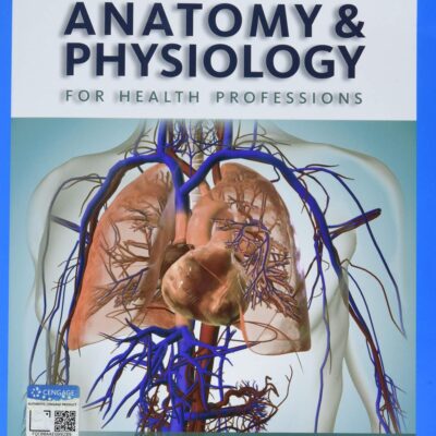 Anatomy & Physiology for Health Professions (Mindtap Course List)