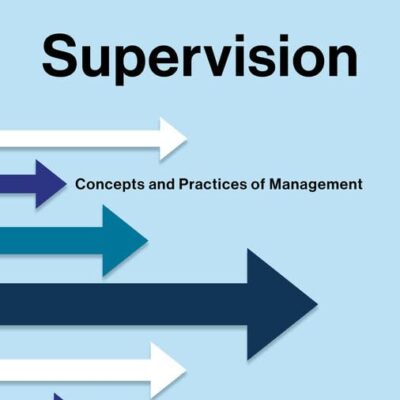 Supervision: Concepts and Practices of Management