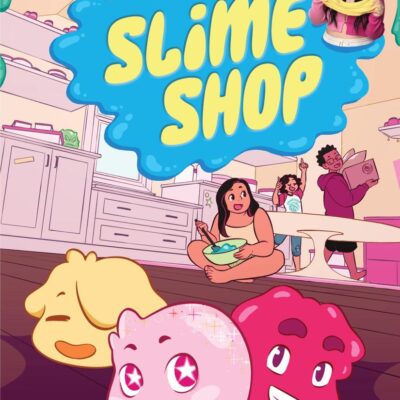 Slime Shop: A Graphic Novel