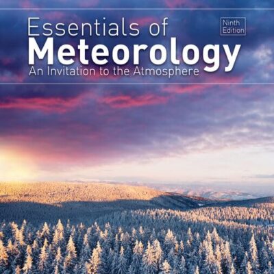Essentials of Meteorology: An Invitation to the Atmosphere (Mindtap Course List)